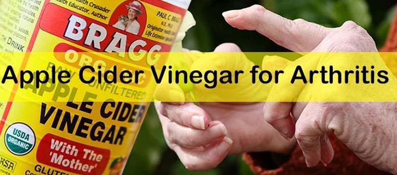 How Apple Cider Vinegar Relieves Arthritis